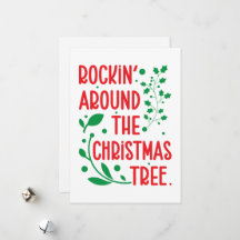 Rockin' Around The Christmas Tree Xms Holiday Card