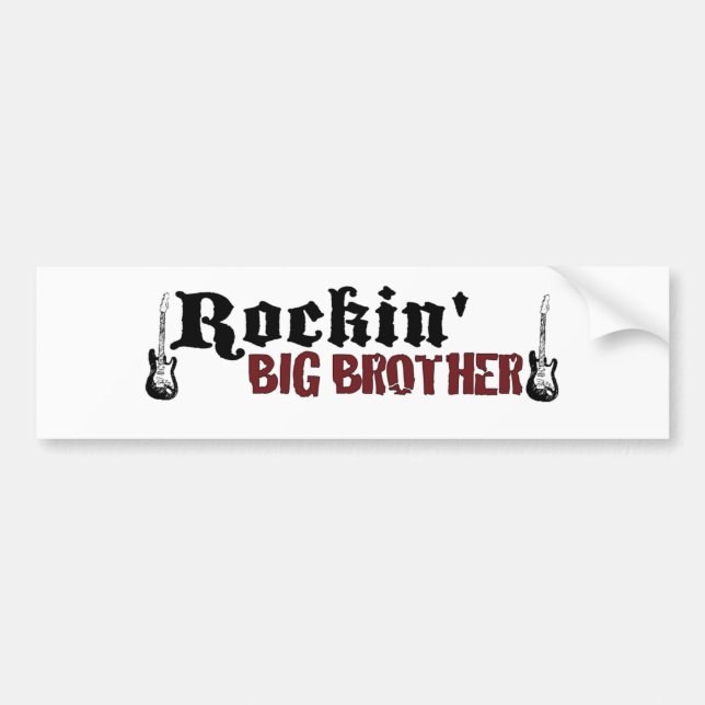 Rockin Big Brother Bumper Sticker (Front)
