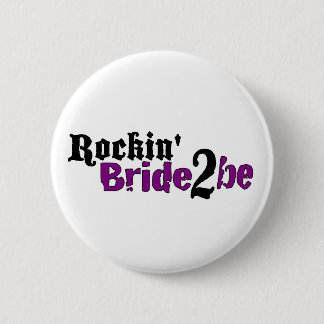 Rockin Bride 2 Be Inch Round Button