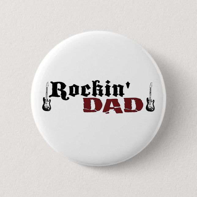 Rockin Dad 2 Inch Round Button (Front)