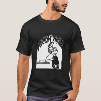 Rockin' House DJ: Black T Shirt