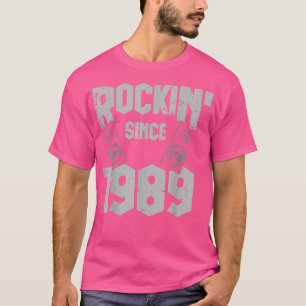 Rockin' Since 1989 Vintage Rock Music Fan 33th Bir T-Shirt