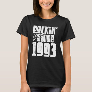 Rockin Since 1993 Birthday Classic Vintage 1993 Ro T-Shirt