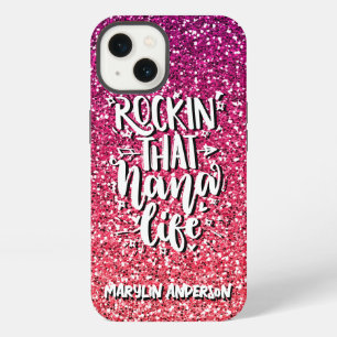ROCKIN' THAT NANA LIFE CUSTOM TYPOGRAPHY iPhone 13 CASE