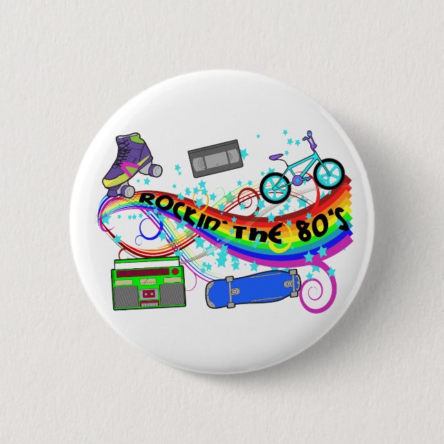 Rockin' The 80's 2 Inch Round Button (Front)