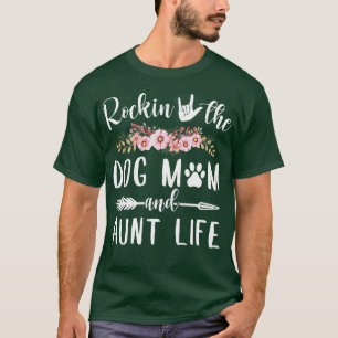 Rockin The Aunt Life Funny T-Shirt