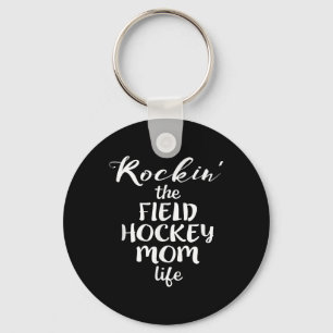 Rockin' The Field Hockey Mom Life Funny Sport Moth Keychain