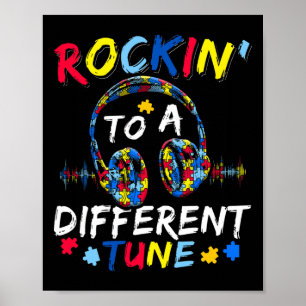 Rockin' To A Different Tune Autistic Autism Awaren Poster