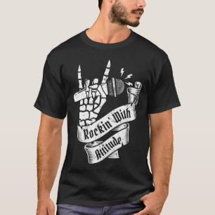 Rockin With Attitude Rock Band Guitar Music family T-Shirt