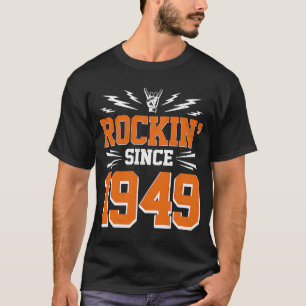 Rocking Since 1949 73rd Birthday Classic Rock Musi T-Shirt