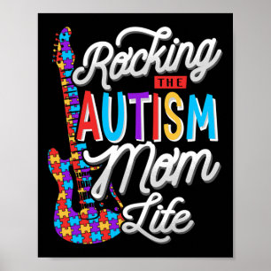 Rocking The Autism Mom Life Autism Awareness Poster