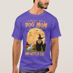 Rocking The Dog Mom And Witch Life Lhasa Apso Hall T-Shirt