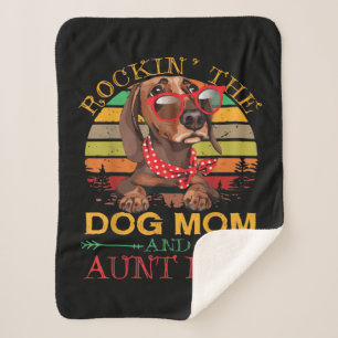 Rocking The Dog Mom Aunt Life Gift For Auntie Sherpa Blanket