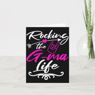 Rocking The G-Ma Life Funny Cute Grandma Gift Card