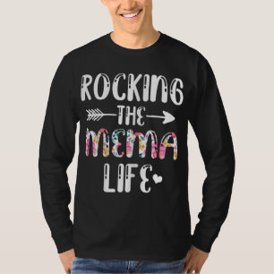 Rocking The Mema Life Family Matching Mother's Day T-Shirt