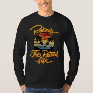 Rocking the Retired Life Retro vintage on Beach T-Shirt