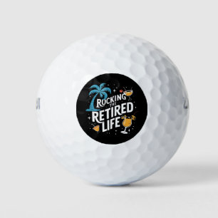 Rocking The Retired Life Summer Funny Retirement Golf Balls