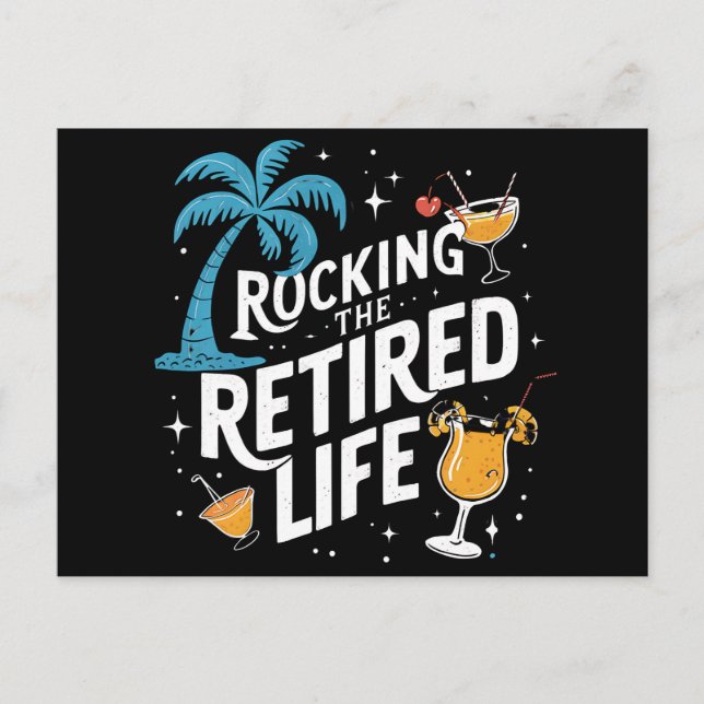 Rocking The Retired Life Summer Funny Retirement Postcard (Front)