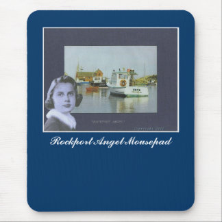 " Rockport Angel "   Mousepad