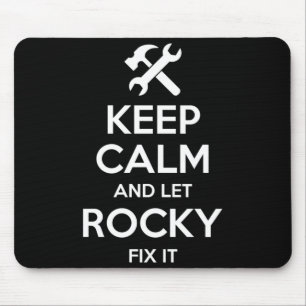 Rocky Fix Quote Funny Birthday Personalized Name Mouse Pad