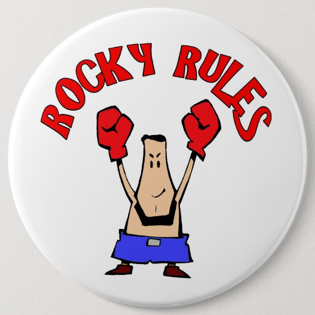 Rocky Rules, Boxer 6 Inch Round Button (Front)