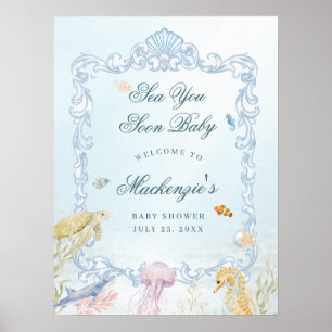 Rococo Sea You Soon Baby Shower Welcome Sign