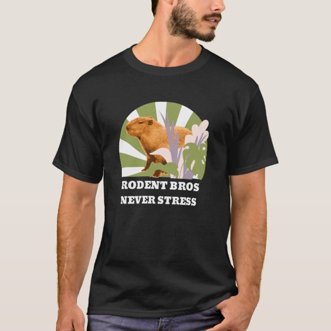 Rodent Bros Never Stress Capybara T-Shirt (Front)