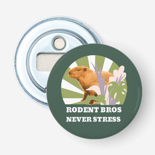 Rodent Bros Never Stress Funny Capybara Bottle Opener