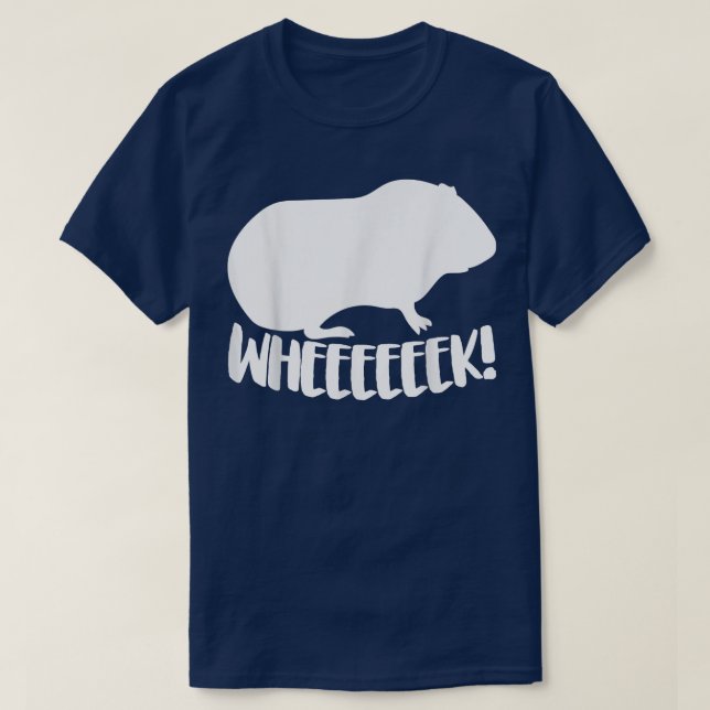 Rodent Cavies Cavy Lovers Guinea Pig Owners Wheeee T-Shirt (Design Front)