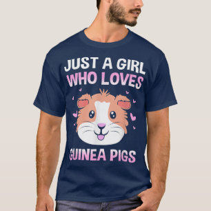 Rodent Lover Just A Girl Who Loves Guinea Pigs  T-Shirt