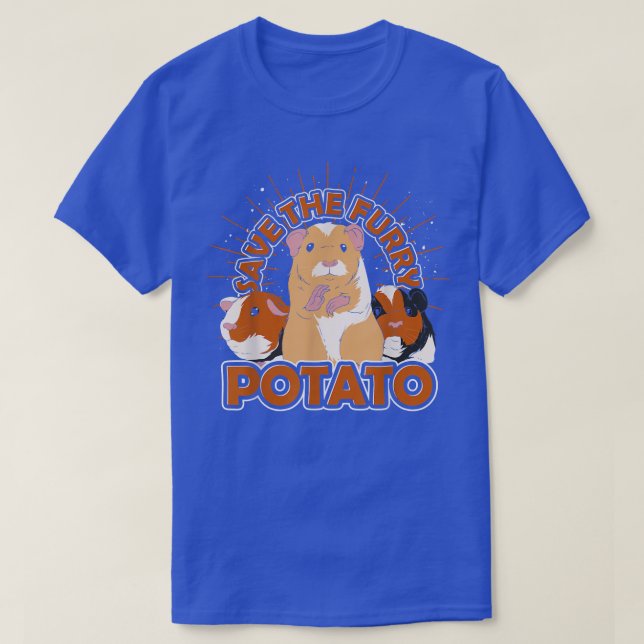 Rodent Save The Furry Potato Funny Animal Pet Guin T-Shirt (Design Front)