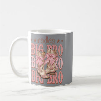 Rodeo Big Bro Pink Boots Coquette Cow-Girl Coffee Mug
