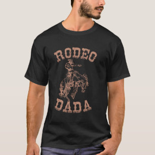 Rodeo Dada Dad Tee Western Cowboy Birthday Matchin