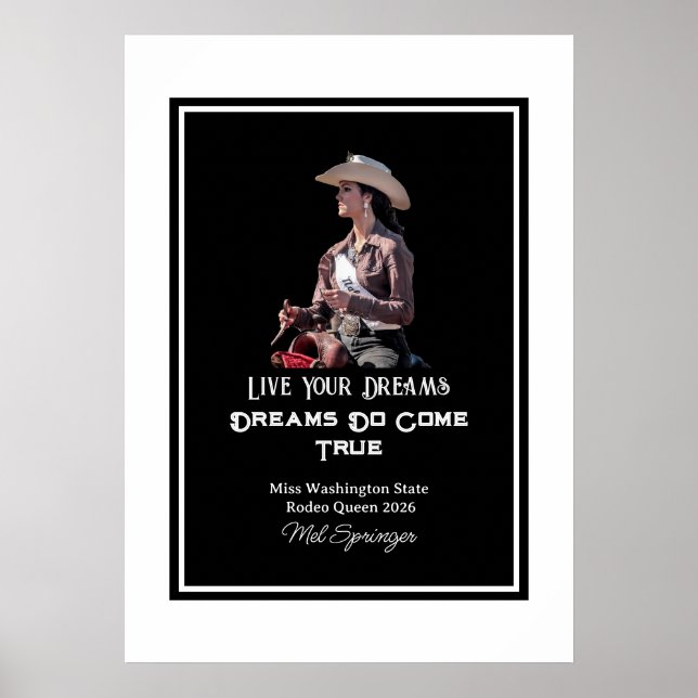 Rodeo Queen Miss Rodeo Pageant Live Your Dreams  Poster (Front)