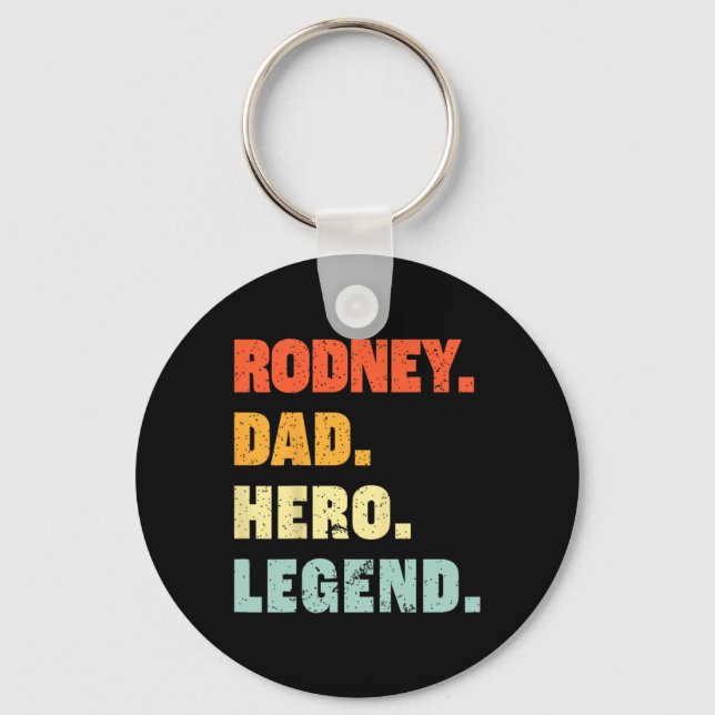 Rodney Dad Hero Legend Personalized Custom Name Fa Keychain (Front)