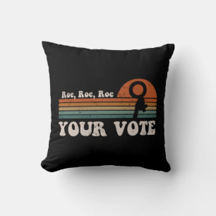 Roe Roe Roe Your Vote  69 Throw Pillow