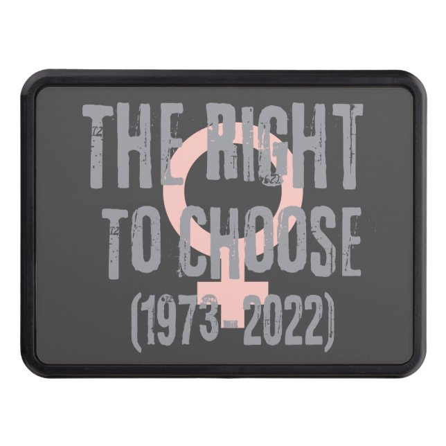 Roe V Wade Death Date Typography  Trailer Hitch Cover (Front)
