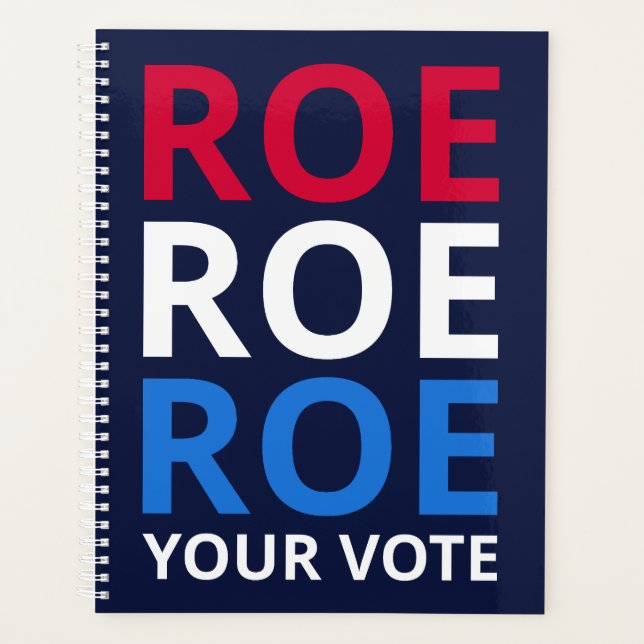 Roe Your Vote I Planner (Front)