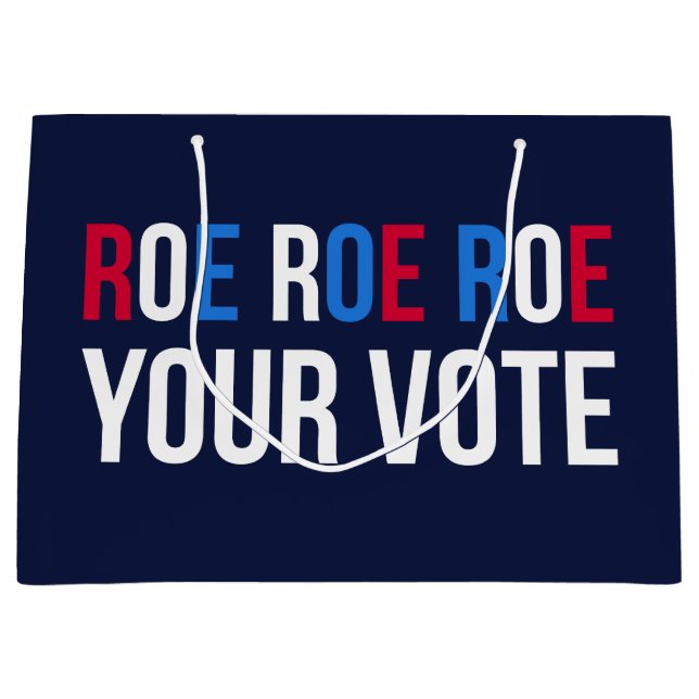 Roe Your Vote II Large Gift Bag (Front)