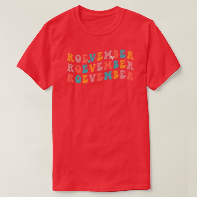 ROEVEMBER IS COMING (59) T-Shirt (Design Front)