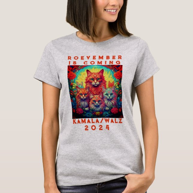 Roevember Is Coming Cats T-Shirt (Front)