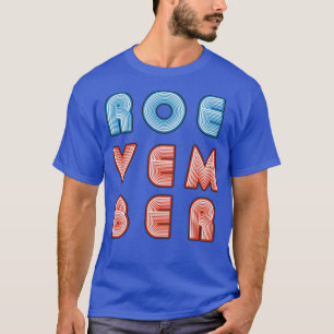 Roevember Neon Text T-Shirt