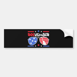 Roevember November 24 Election Bumper Sticker