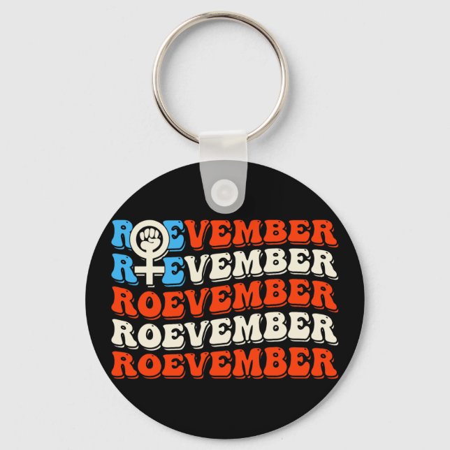 Roevember November 24 Election  Keychain (Front)