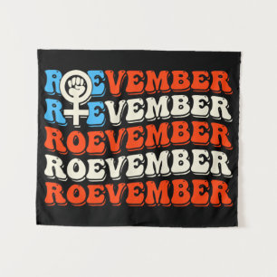 Roevember November 24 Election  Tapestry