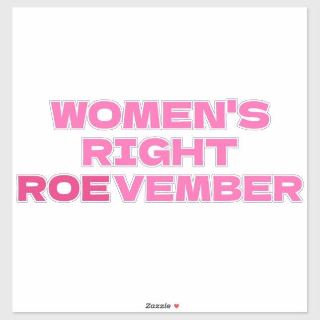 ROEVEMBER Women's Right Pro Choice Abortion  (Sheet)