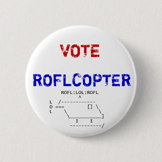 roflcopter, VOTE, ROFLCOPTER 2 Inch Round Button