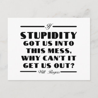 Rogers on Stupidity Postcard