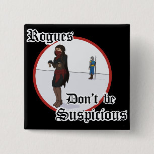 Rogues - Don’t be suspicious 2 Inch Square Button