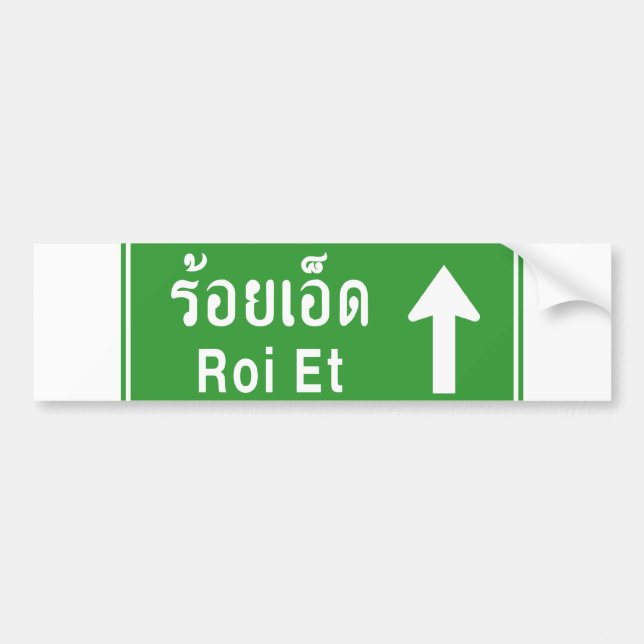 Roi Et Ahead ⚠ Thai Highway Traffic Sign ⚠ Bumper Sticker (Front)
